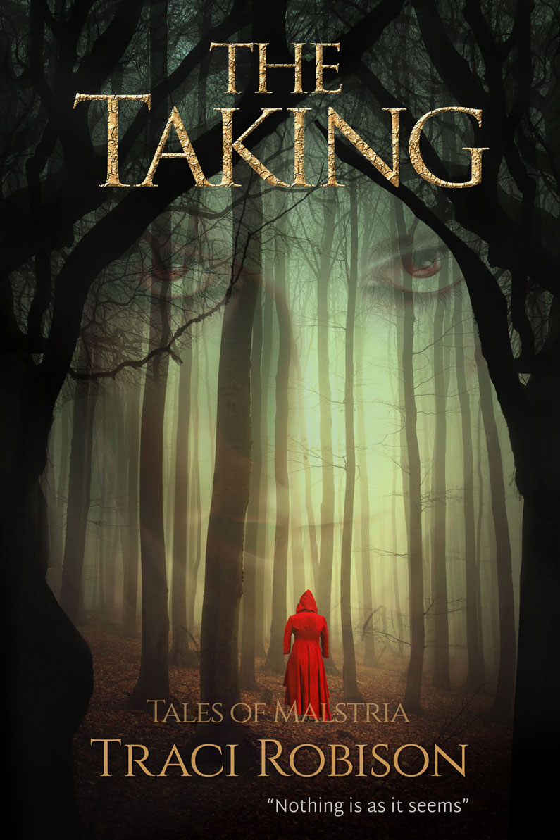 Bookcover of The Taking showing a woman in a red cloak standing in a misty forest.
